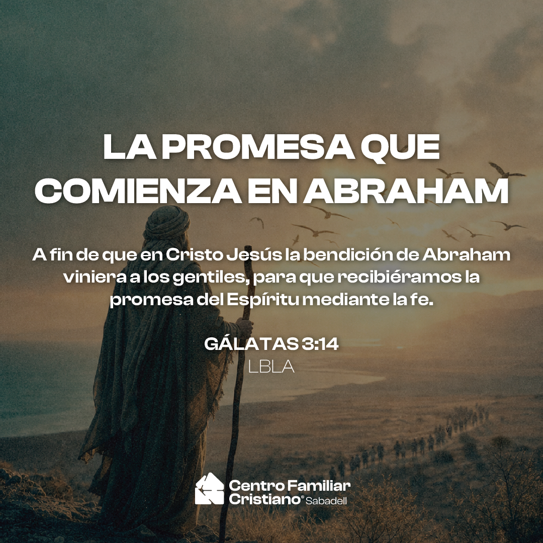 LA PROMESA QUE COMIENZA EN ABRAHAM